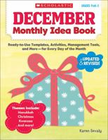 December Idea Book: A Creative Idea Book for the Elementary Teachers 0545379369 Book Cover