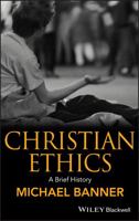 Christian Ethics 1405115173 Book Cover