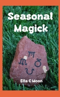 Seasonal Magick B087L6SSSW Book Cover