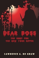 Dear Boss: The Hunt for the New York Ripper 1669856518 Book Cover