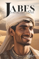JABES, la historia jamás contada: una vida de lucha, traición y dolor (Spanish Edition) B0DVGZBFPH Book Cover