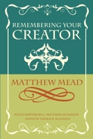 Remembering Your Creator 1626633894 Book Cover
