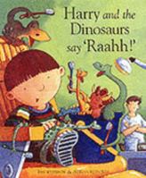 Harry and the Dinosaurs Say "Raahh!" 0375825428 Book Cover
