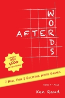 Afterwords: 7 New, Fun & Exciting Word Games 1664124918 Book Cover
