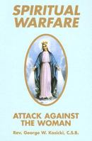 Spiritual Warfare: Attack Against the Woman 0962597546 Book Cover