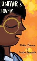 Unfair & Lovely B0CKHL219V Book Cover