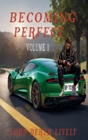 Becoming Perfect Volume 1 9988939302 Book Cover