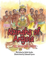 Nzingha of Angola: The Warrior Queen 998891718X Book Cover