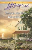 Forever Her Hero 0373817673 Book Cover