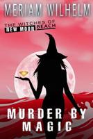 Murder By Magic 1096994089 Book Cover