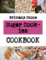 Sugar Cookies: chocolate fudge cookies recipes B0BJYD45YM Book Cover