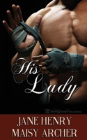 His Lady 164563163X Book Cover