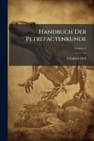 Handbuch Der Petrefactenkunde, Volume 2 1246608316 Book Cover