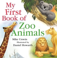 My First Book of Zoo Animals 1472905318 Book Cover