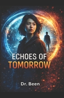 Echoes of Tomorrow B0GGJG44WP Book Cover