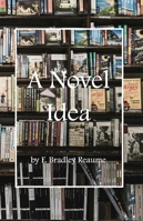 A Novel Idea 1998193039 Book Cover