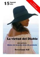 Nubes de levante, brisa de poniente: Primer libro de la trilogía La virtud del Diablo B0B6L6X6ZB Book Cover