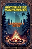 Historias de Campamento (Spanish Edition) B0F2H4BLHV Book Cover