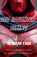 Red Daughter Rising (Star Woven) B0GTWJ1V56 Book Cover
