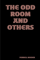 The Odd Room and Others 1387343149 Book Cover