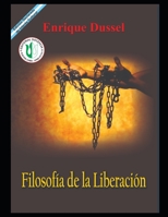 Filosofía de la liberación: Obras selectas 11 B08RYK63G2 Book Cover