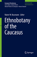 Ethnobotany of the Caucasus 3319494112 Book Cover