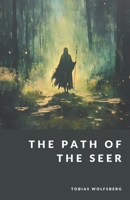 The Path of the Seer: Norse Magic, Prophecy, and the Arts of Seidr and Spa (The Northern Legends Series) B0F322QZCV Book Cover