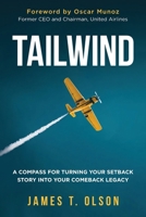 Tailwind: A Compass for Turning Your Setback Story into Your Comeback Legacy B0GXCCZ1QY Book Cover