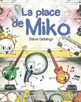 La place de Miko (French Edition) B0CK3ZZ2S7 Book Cover