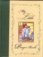 My Little Prayer Book (Daily Prayer Books) 0785380698 Book Cover