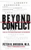 Beyond Conflict: From Self-Help and Psychotherapy to Peacemaking 0312123310 Book Cover