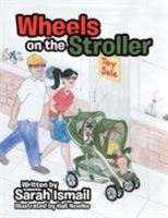 Wheels on the Stroller 1524564753 Book Cover
