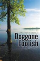 Doggone Foolish 1681111322 Book Cover