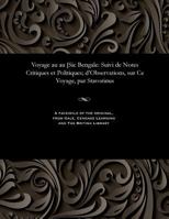 Voyage au au [Sic Bengale: Suivi de Notes Critiques et Politiques; d'Observations, sur Ce Voyage, par Stavorinus 1535815817 Book Cover