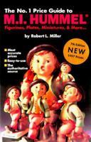 No. 1 Price Guide to M.I. Hummel Figurines, Plates, More... (M.I. Hummel Figurines, Plates, Miniatures & More...Price Guide, 8th ed)