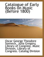 Catalogue of Early Books on Music 111675469X Book Cover