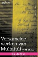 Verzamelde Werken Van Multatuli (in 10 Delen) - Deel IX - Ideen - Zevende Bundel 1616406879 Book Cover