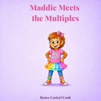 Maddie Meets the Multiples (Meet Maddie) B0H1YPKR7D Book Cover