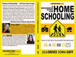 A Beginner's Guide for Homeschooling : How to Set up a Successful Homeschool 1735463205 Book Cover