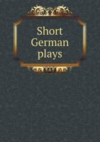 Short German Plays 1341711374 Book Cover