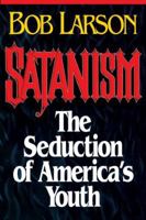 Satanism: The Seduction of America's Youth 0840730349 Book Cover