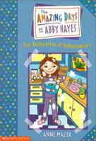 Declaration Of Independence (The Amazing Days of Abby Hayes, #2) 0439178762 Book Cover