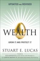 Wealth: Grow It and Protect It, Updated and Revised 0133132811 Book Cover