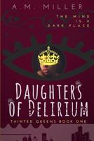 Daughters of Delirium 197837576X Book Cover