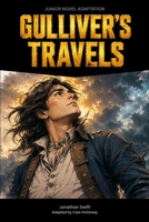 Gulliver's Travels: Junior Novel Adaptation (Junior Novel - Classic and Epic) B0HBVCNS1Y Book Cover