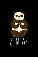 Zen AF: ZEN AF Panda Meditating Yoga Mindful as Fuck Meme Meditate Journal/Notebook Blank Lined Ruled 6x9 100 Pages 1695816951 Book Cover