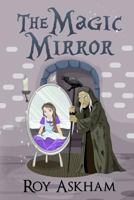 The Magic Mirror 1540499480 Book Cover