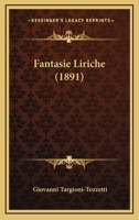Fantasie Liriche (1891) 1278394257 Book Cover