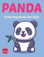 Panda Coloring Book for Kids: A Funny Coloring Pages for Girls and Boys Ages 4-8 Who Love Cute Pandas. B0959JP7T8 Book Cover