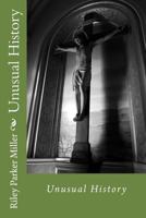 Unusual History 1479290955 Book Cover